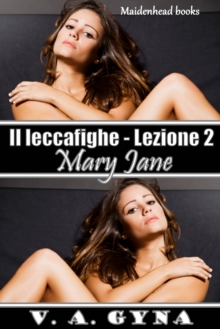 Image for Il Leccafighe - Lezione 2: Mary Jane