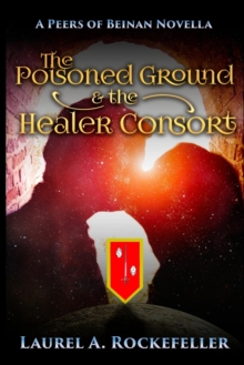 Image for The Poisoned Ground and the Healer Consort