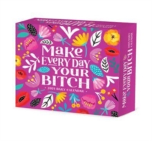 Image for Make Every Day Your Bitch 2024 6.2 X 5.4 Box Calendar