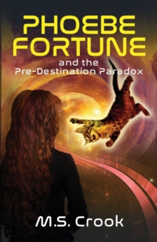 Image for Phoebe Fortune and the Pre-destination Paradox (A Time Travel Adventure)