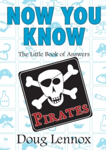 Image for Now You Know Pirates : The Little Book of Answers