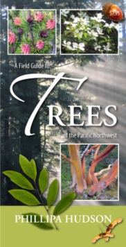 Image for A Field Guide to Trees of the Pacific Northwest