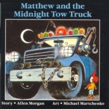 Image for Matthew and the Midnight Tow Truck