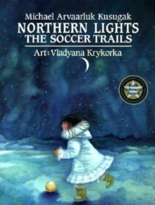 Image for Northern Lights : the Soccer Trails