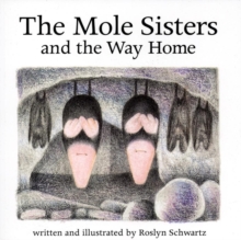 Image for The Mole Sisters and Way Home