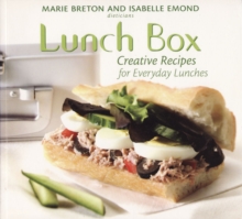 Image for Lunch box  : creative recipes for everyday lunches