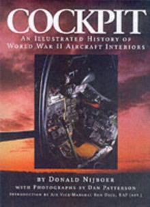 Cockpit: An Illustrated History of World War II Aircraft Interiors