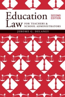 Image for Education Law for Teachers and School Administrators