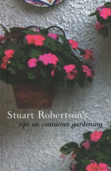 Image for Stuart Robertson's Tips on Container Gardening