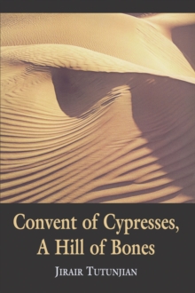 Convent of Cypresses, A Hill of Bones
