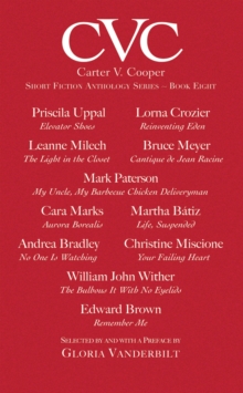 CVC8 Carter V Cooper Short Fiction Anthology, Book Eight