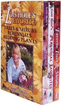 Image for Lois Hole's Gardener Box Set : Trees and Shrubs, Perennials and Bedding Plants