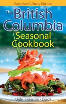 Image for British Columbia Seasonal Cookbook, The
