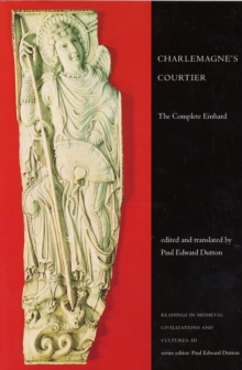 Image for Charlemagne's courtier  : the complete Einhard