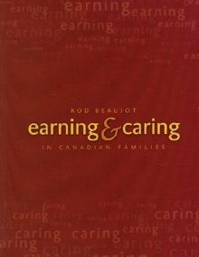 Image for Earning and caring in Canadian families