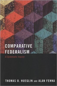 Image for Comparative Federalism : A Systematic Inquiry