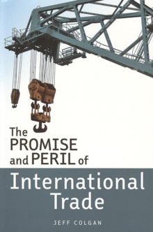 Promise and Peril of International Trade