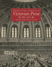 Broadview Anthology of Victorian Prose, 1832-1900
