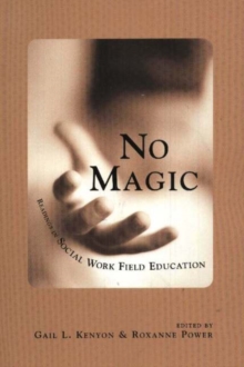 Image for No Magic : Readings in Social Work Field Education