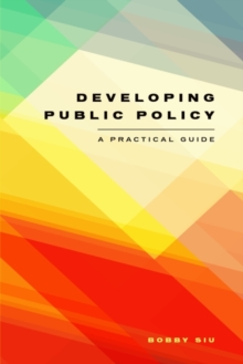 Image for Developing Public Policy : A Practical Guide