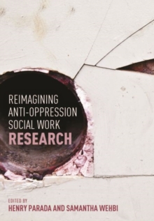 Image for Reimagining Anti-Oppression Social Work Research
