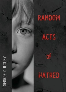 Image for Random acts of hatred