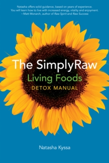Image for The SimplyRaw living foods detox manual