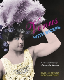 Image for Venus With Biceps: A Pictorial History of Muscular Women