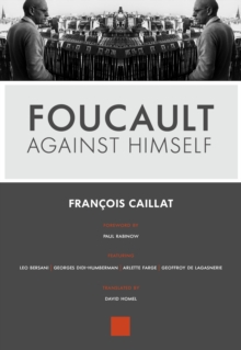 Image for Foucault Against Himself