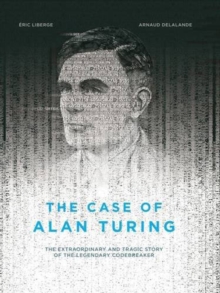 Image for The Case of Alan Turing