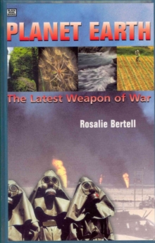 Planet Earth - The Latest Weapon of War