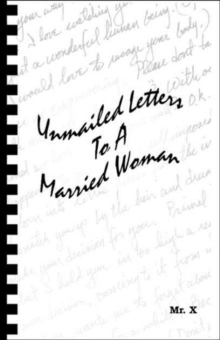 Image for Unmailed Letters to a Married Woman