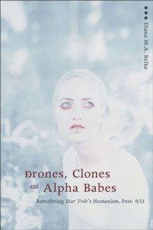 Image for Drones, Clones, and Alpha Babes
