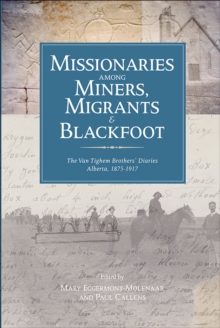 Image for Missionaries among Miners, Migrants, and Blackfoot