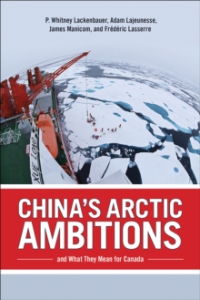 Image for China's Arctic Ambitions and What They Mean for Canada