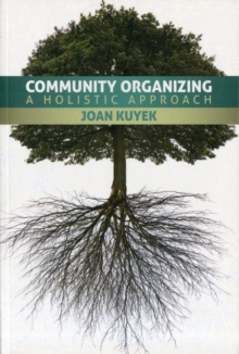 Community Organizing: A Holistic Approach