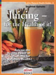 Image for Juicing for the Health of it