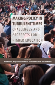 Image for Making policy in turbulent times: challenges and prospects for higher education