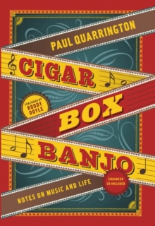 Image for Cigar Box Banjo : Notes on Music and Life