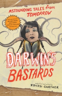 Image for Darwin's Bastards: Astounding Tales from Tomorrow