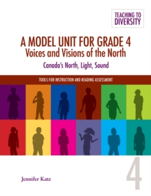 Image for A Model Unit For Grade 4: Voices and Visions of the North