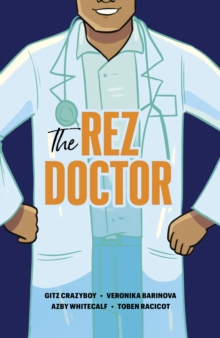 Image for The Rez Doctor