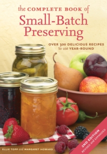 Complete Book of Small-Batch Preserving