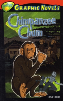 Image for Oxford Reading Tree: Level 13: Treetops Graphic Novels: Chimpanzee Chum
