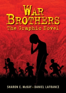 Image for War Brothers : The Graphic Novel
