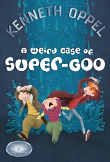 Image for A Weird Case Of Super-Goo