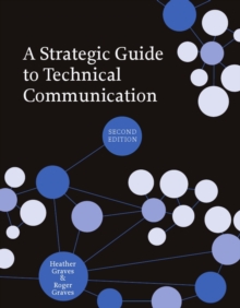 Image for A Strategic Guide to Technical Communication