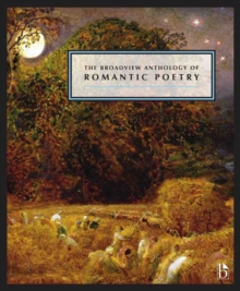 The Broadview Anthology of British Literature: The Age of Romanticism: Poetry