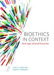 Image for Bioethics in Context