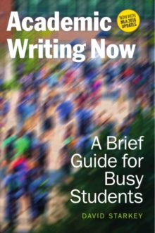 Image for Academic writing now  : a brief guide for busy students